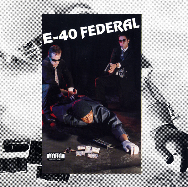 E-40 – Federal (Reissue)