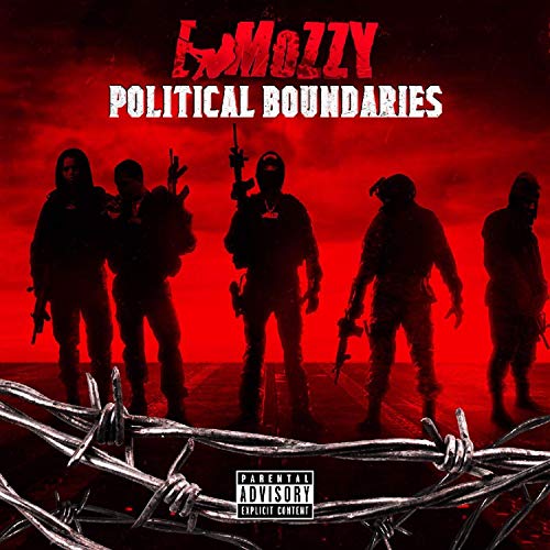 E Mozzy - Political Boundaries