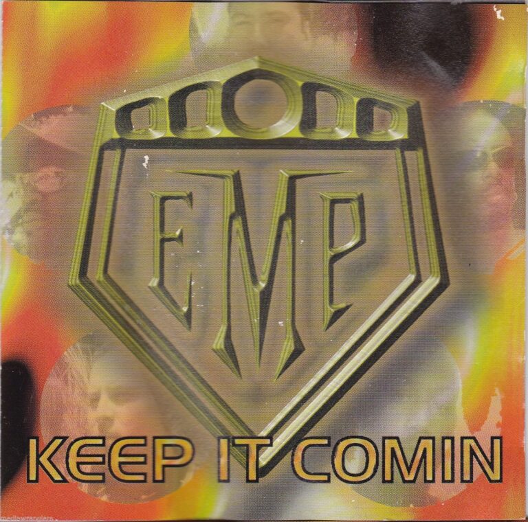 EMP – Keep It Comin