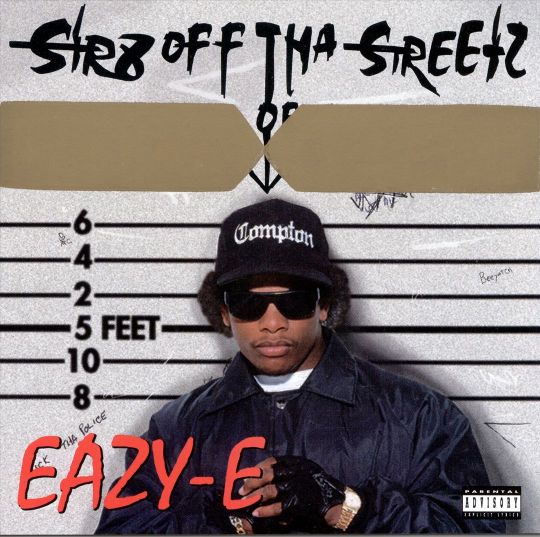 Eazy-E - Str8 Off Tha Streetz Of Muthaphukkin Compton (Front)