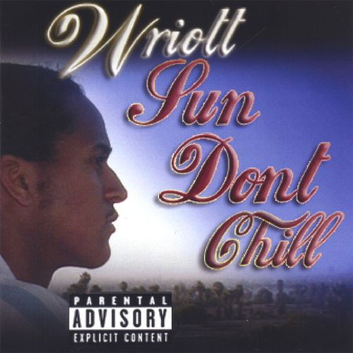Ed Wriott - Sun Don't Chill