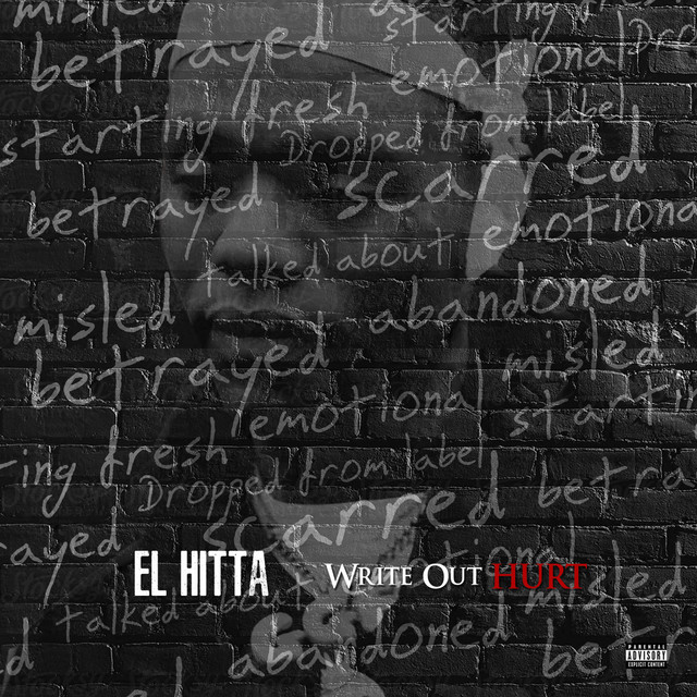 El Hitta - Write Out Hurt