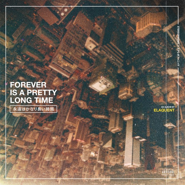 Elaquent – Forever Is A Pretty Long Time