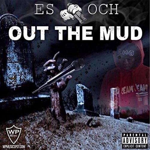 Es Och - Out The Mud