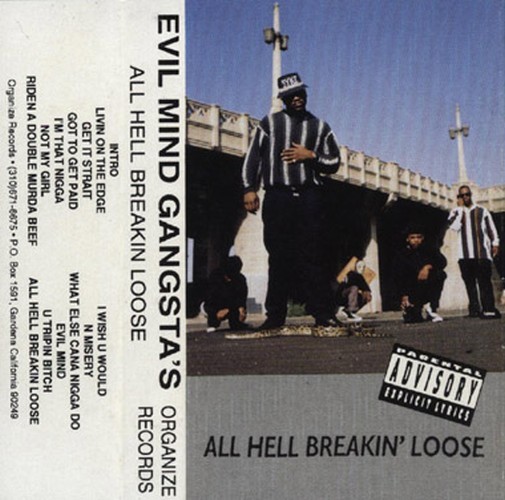 Evil Mind Gangsta's - All Hell Breakin' Loose