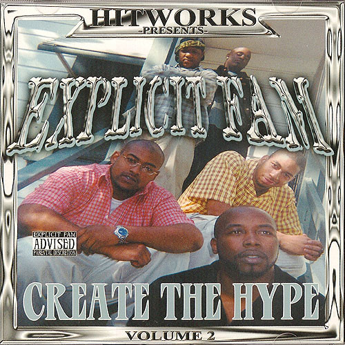 Explicit Fam – Create The Hype Vol. 2