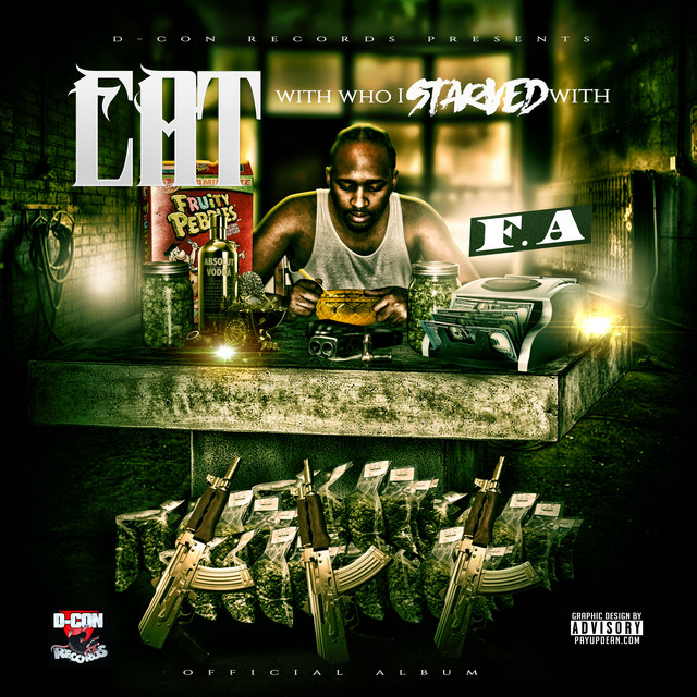 F.A. – Eat With Who I Starved With