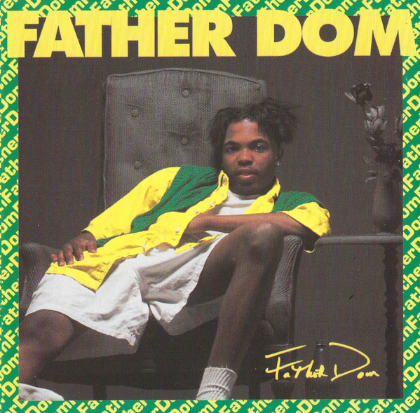 Father Dom – Father Dom