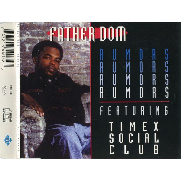 Father Dom Featuring Timex Social Club – Rumors