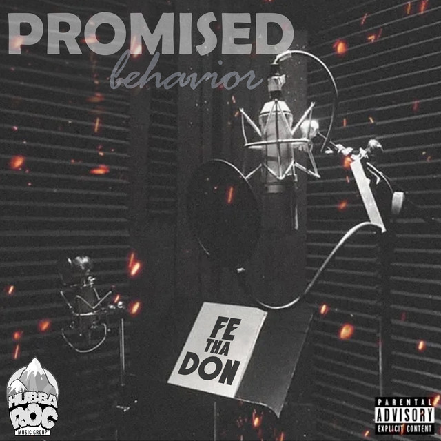 Fe Tha Don – Promised Behavior