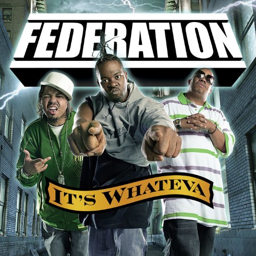Federation – It’s Whateva