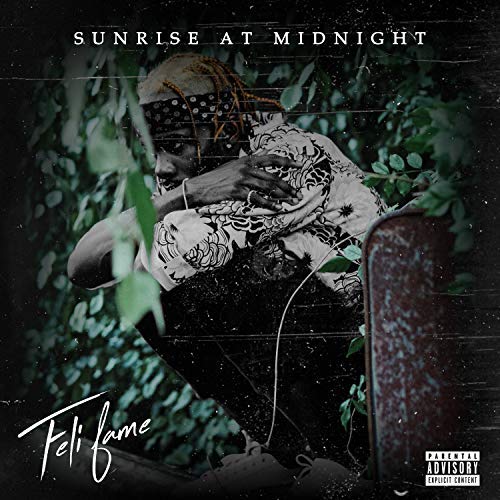 Feli Fame – Sunrise At Midnight