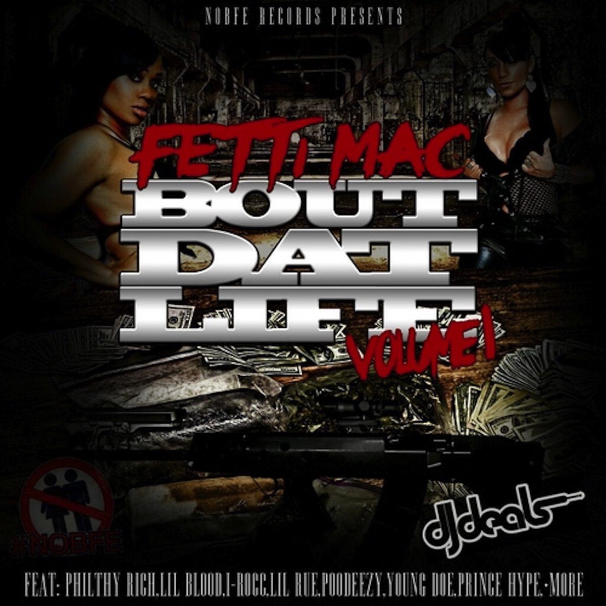 Fetti Mac - Nobfe Records Presents Bout Dat Life Vol. 1