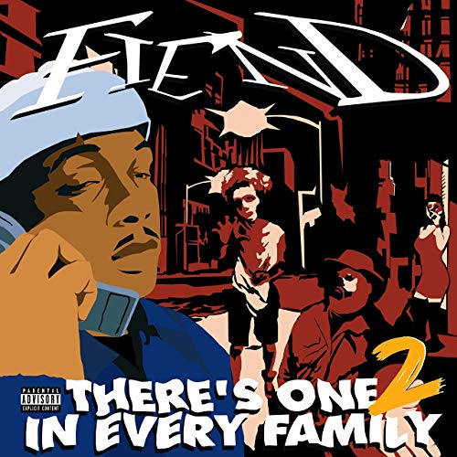 Fiend – There’s One In Every Family 2