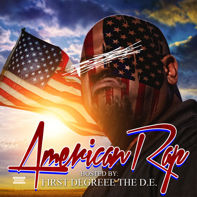 First Degree The D.E. – American Rap