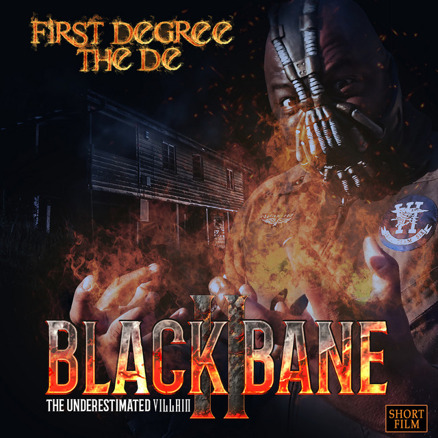 First Degree The D.E. – Black Bane 2, The Underestimated Villain
