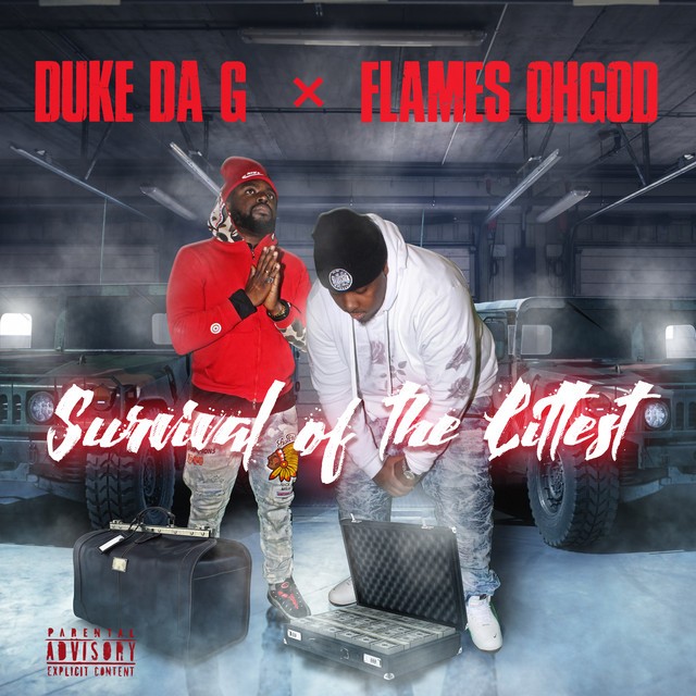 Flames OhGod & Duke Da G – Survival Of The Littest