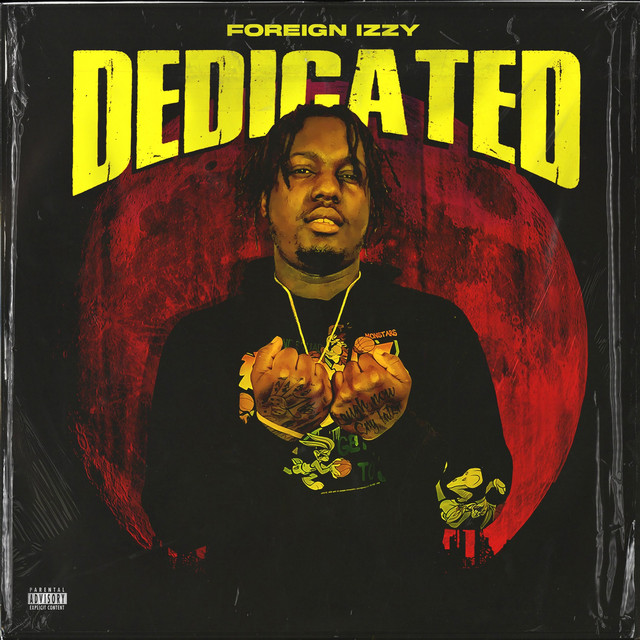 Foreign Izzy - Dedicated
