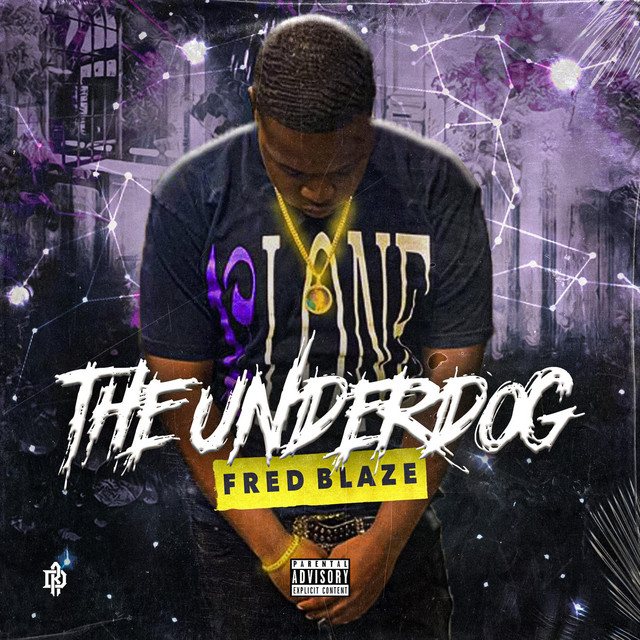Fred Blaze – The Underdog
