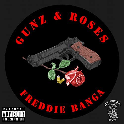 Freddie Banga - Gunz & Roses