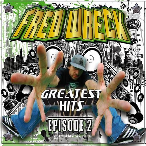 Fredwreck – Greatest Hits, Vol. 2