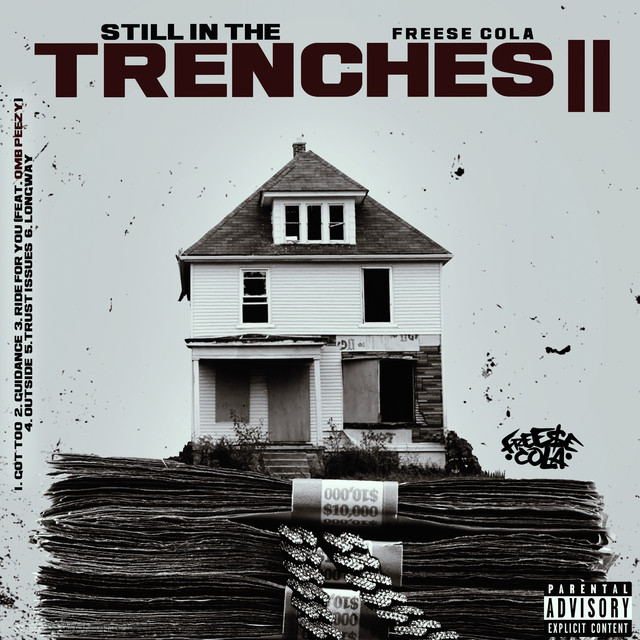 Freese Cola - Still In The Trenches 2