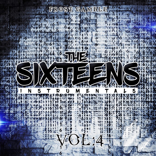 Frost Gamble – The Sixteens, Vol. 4