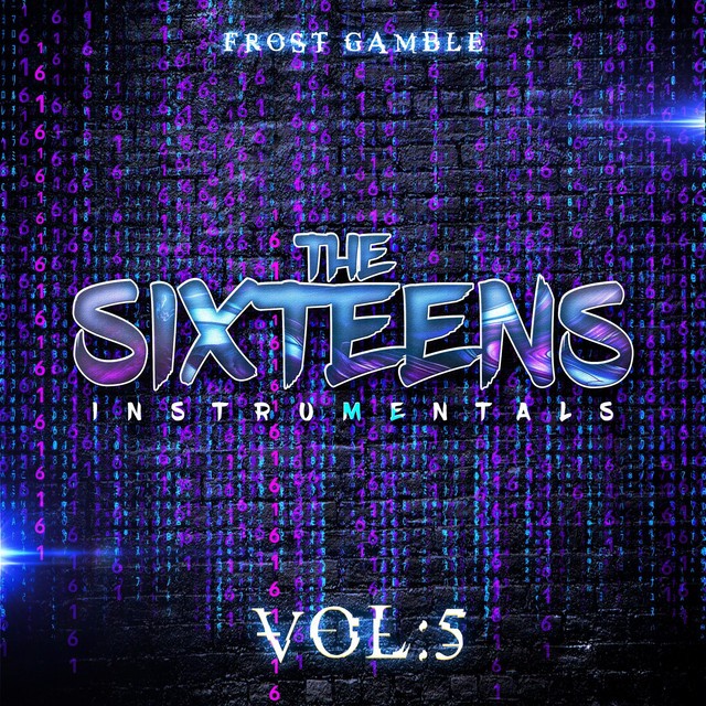 Frost Gamble – The Sixteens, Vol. 5