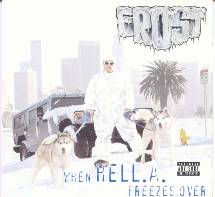 Frost – When HELL.A. Freezes Over