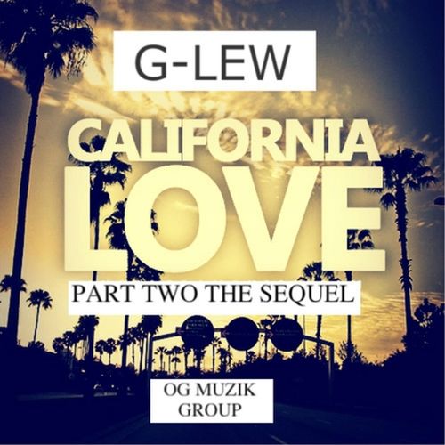 G-Lew – California Love 2