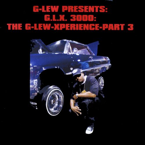 G-Lew – G.L.X 3.0 (The G-Lew Xperience, Part 3)