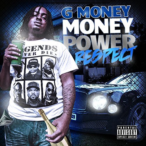 G Money – Money Power Respect