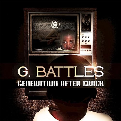 G. Battles – Generation After Crack