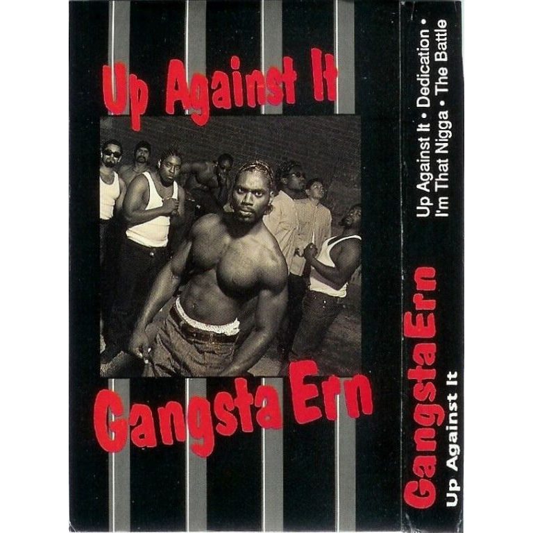 Gangsta Ern – Up Against It