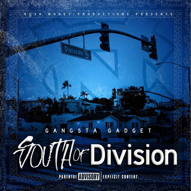 Gangsta Gadget – South Of Division