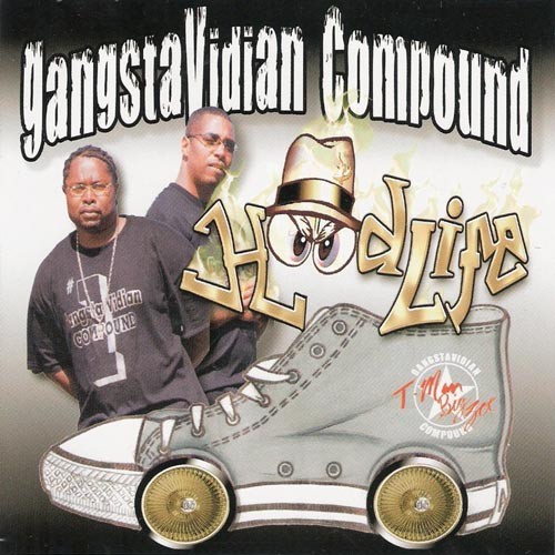 Gangstavidian Compound – Hoodlife