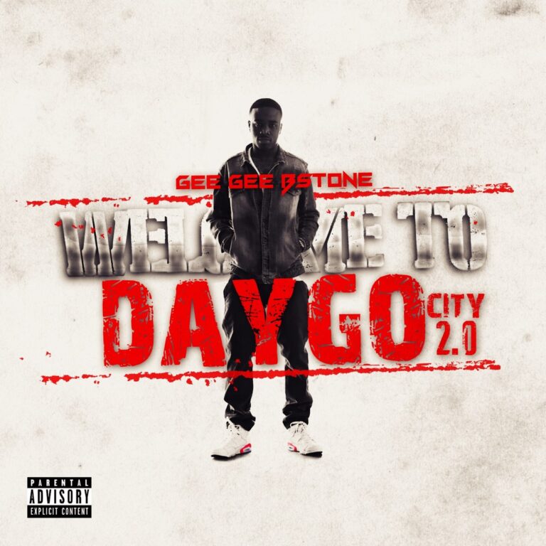 Gee Gee Bstone – Welcome To Daygo City 2.0