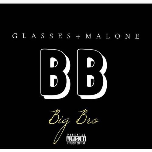 Glasses Malone – Big Bro