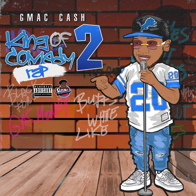 Gmac Cash - King Of Comedy Rap 2