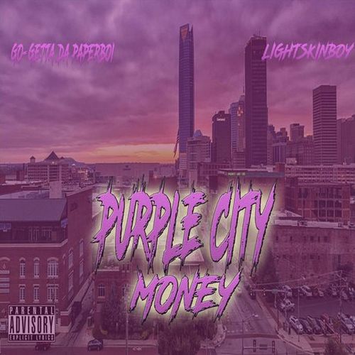 Go Getta Da PaperBoi & LightSkinBoy – Wit-Tha-Movement Entertainment/Lsb Presents: Purple City Money