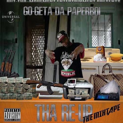 Go Getta Da PaperBoi – Tha Re-Up Mixtape