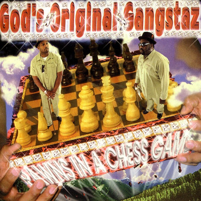 God’s Original Gangstaz – Pawns In A Chess Game