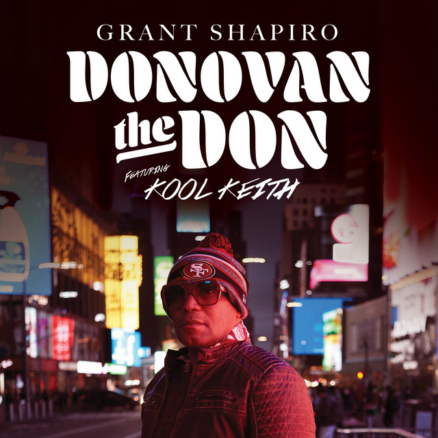 Grant Shapiro & Kool Keith – Donovan The Don