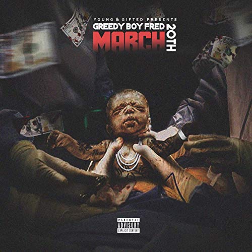Greedy Boy Fred – March 20th