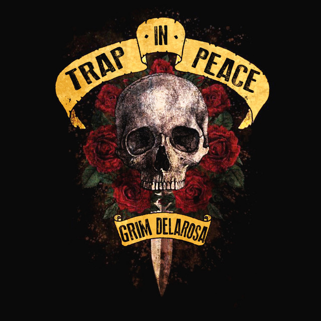 Grim Delarosa - Trap In Peace