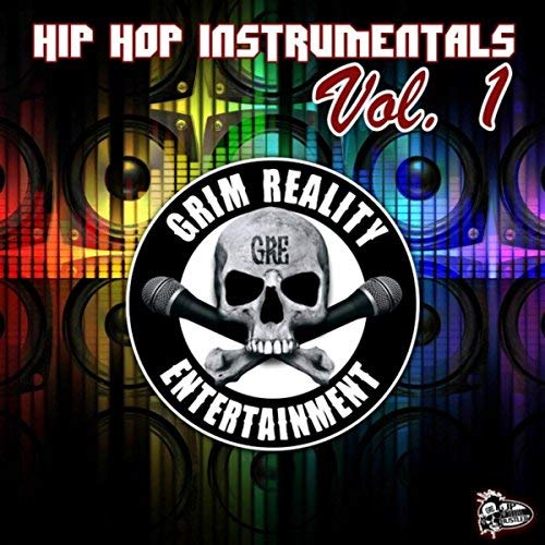 Grim Reality Entertainment – Hip Hop Instrumentals, Vol. 1