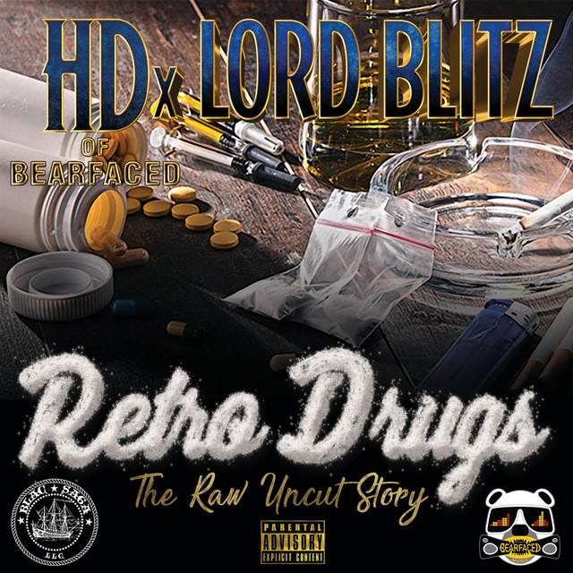 HD & Lord Blitz - Retro Drugs The Raw Uncut Story