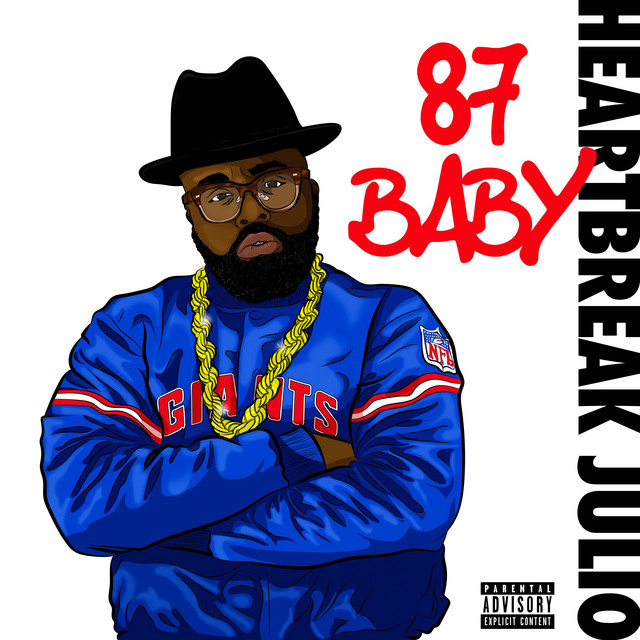 Heartbreak Julio - 87 Baby