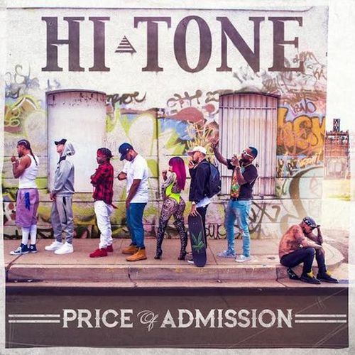 Hi-Tone - Price Of Admission (POA)