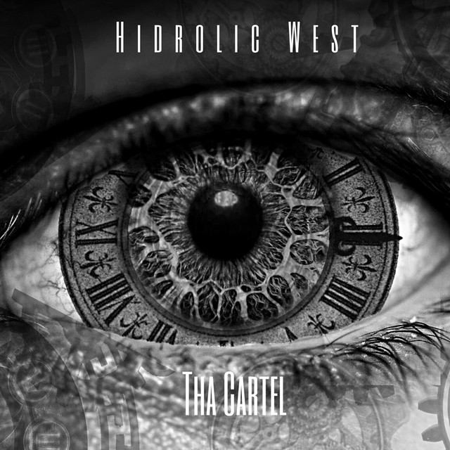 Hidrolic West – Tha Cartel